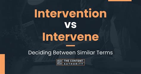 interweme|intervene with vs intervene in.